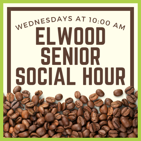 Elwood Senior Social Hour