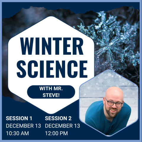 Winter Science with Mr. Steve