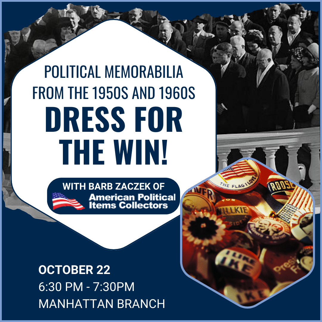 Dress for the Win: Political Memorabilia from the 1950s and 1960s