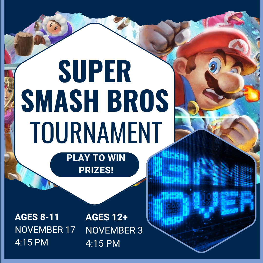 Super Smash Bros. Tournament Ages 12 & UP